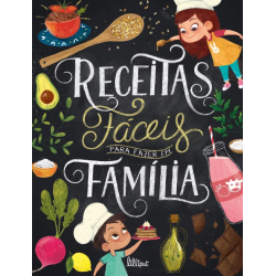 Receitas Fáceis para Fazer em Família