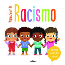 Vamos Falar de: Racismo
