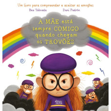 A Mãe Está Sempre Comigo Quando Chegam os Trovões