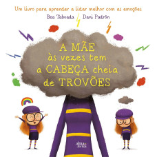 A Mãe às Vezes Tem a Cabeça Cheia de Trovões