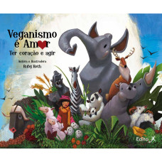 VEGANISMO É AMOR