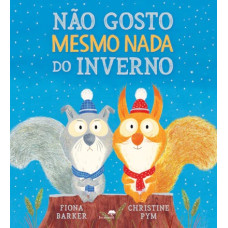 Não gosto mesmo nada do inverno