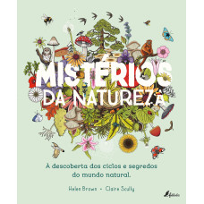 Mistérios da Natureza: À descoberta dos ciclos e segredos do mundo natural