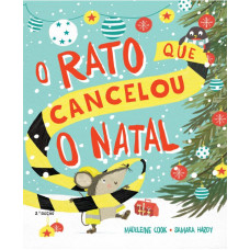 O Rato que cancelou o Natal