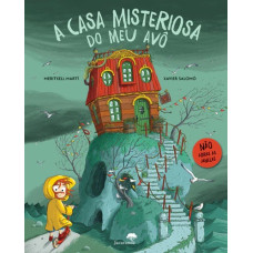 A Casa Misteriosa do meu Avô