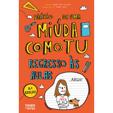 Diário de uma miúda como tu 3: Regresso às aulas