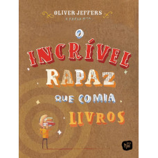 O Incrível Rapaz Que Comia Livros