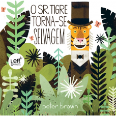 O Sr. Tigre torna-se Selvagem