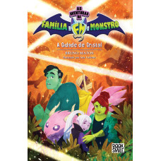 As Aventuras da Família Monstro 2: A Cidade de Cristal
