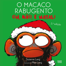 O Macaco Rabugento - Oh, não, é Natal! 