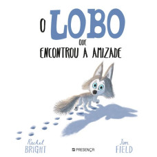 O Lobo que Encontrou a Amizade