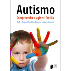 Autismo - Compreender e Agir em Família