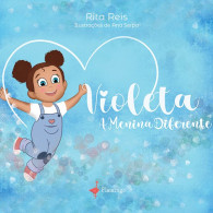 Violeta, a menina diferente!